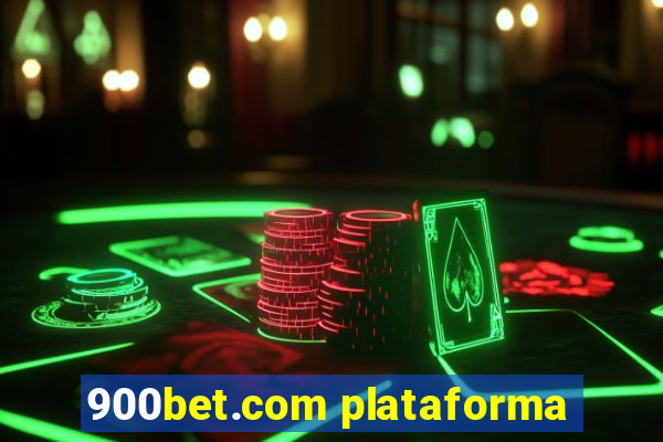 900bet.com plataforma